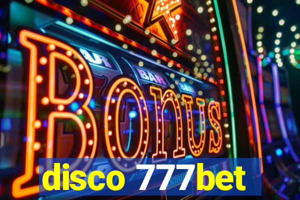 disco 777bet