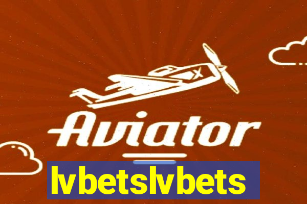 lvbetslvbets