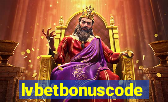 lvbetbonuscode