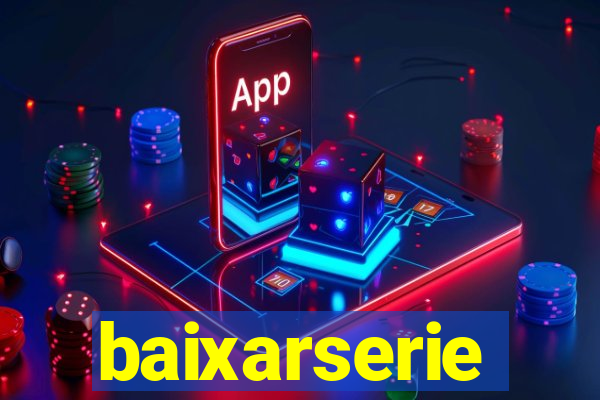 baixarserie