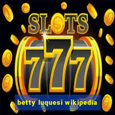 betty luquesi wikipedia