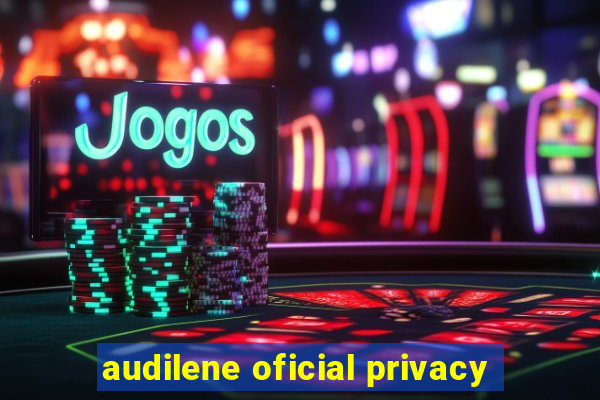 audilene oficial privacy