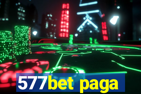 577bet paga