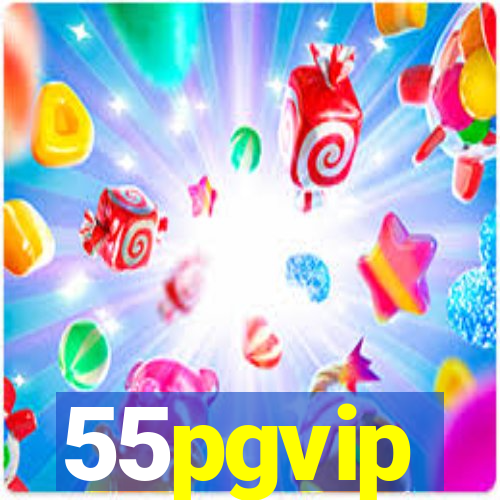 55pgvip