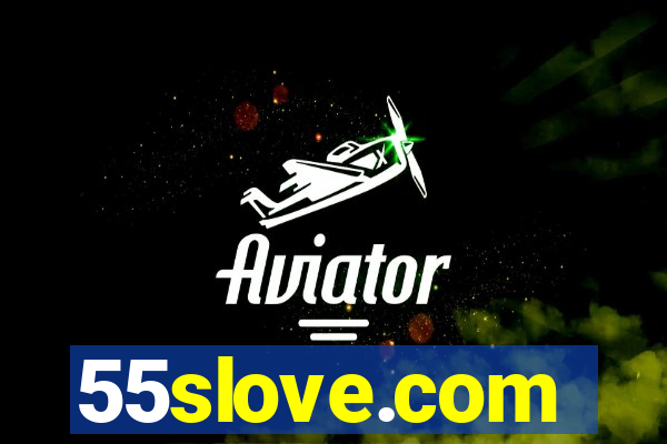 55slove.com