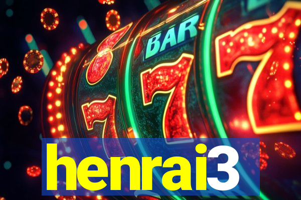 henrai3