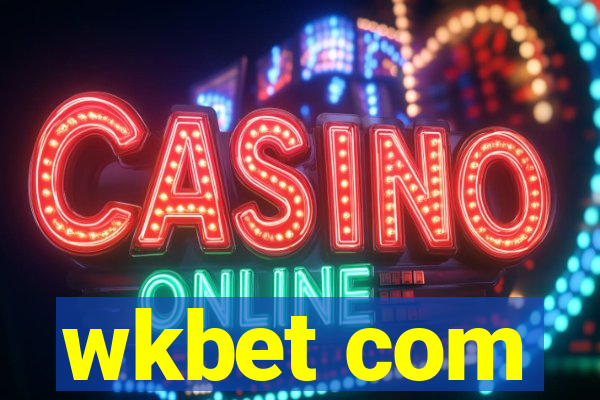 wkbet com