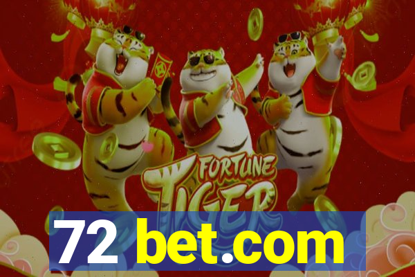 72 bet.com