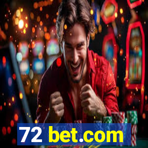 72 bet.com