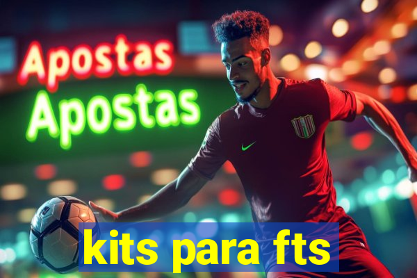 kits para fts