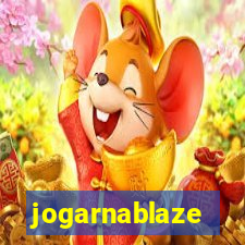 jogarnablaze