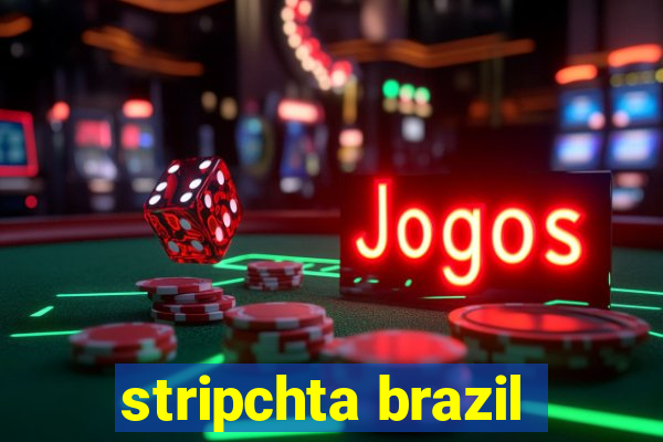 stripchta brazil