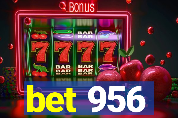 bet 956