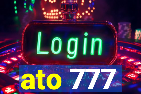 ato 777