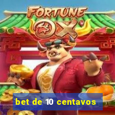 bet de 10 centavos