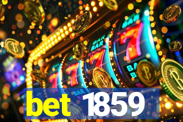 bet 1859