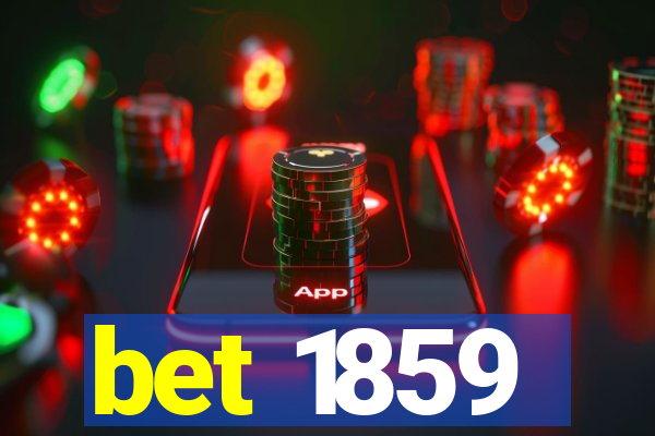 bet 1859