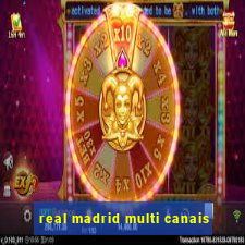 real madrid multi canais