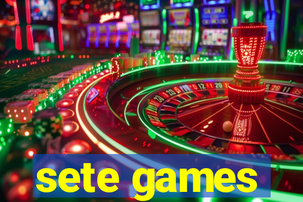 sete games