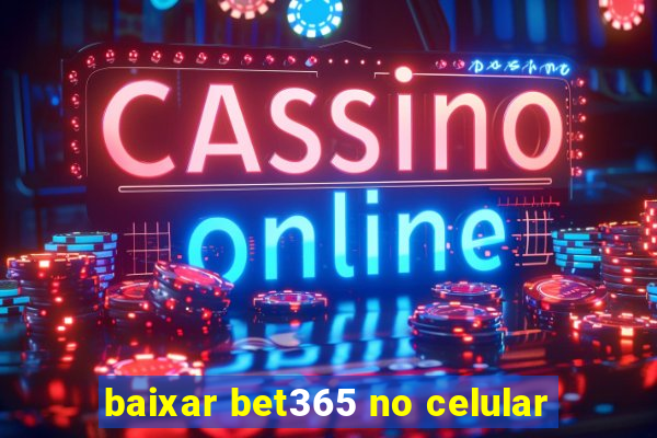 baixar bet365 no celular