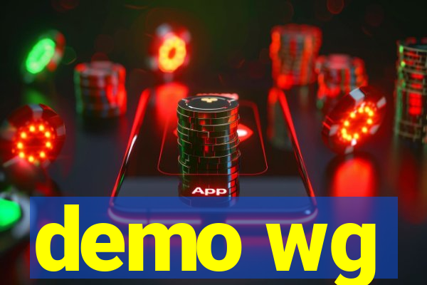 demo wg