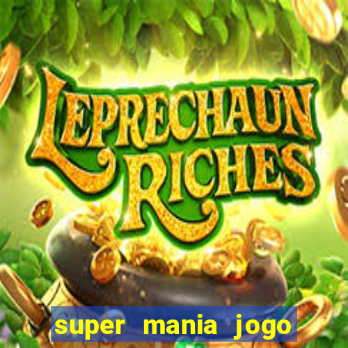 super mania jogo do bicho