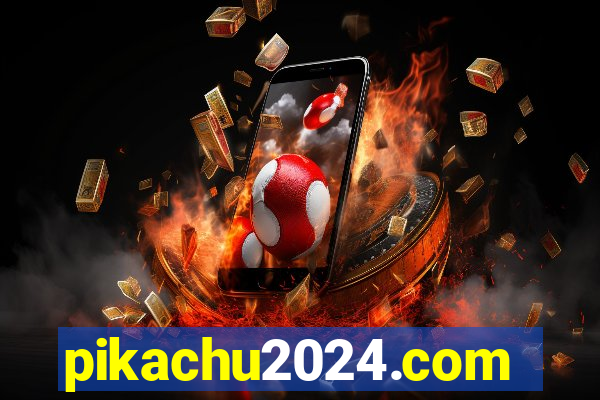 pikachu2024.com