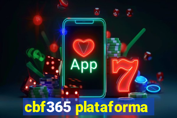 cbf365 plataforma