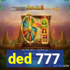 ded 777