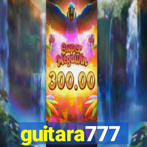 guitara777