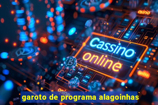 garoto de programa alagoinhas