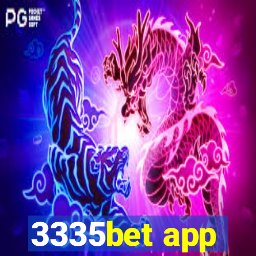 3335bet app