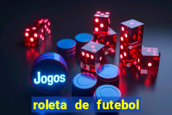 roleta de futebol carreira roleta