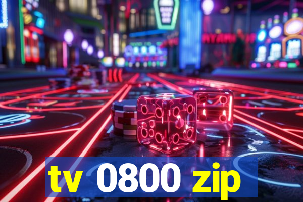 tv 0800 zip