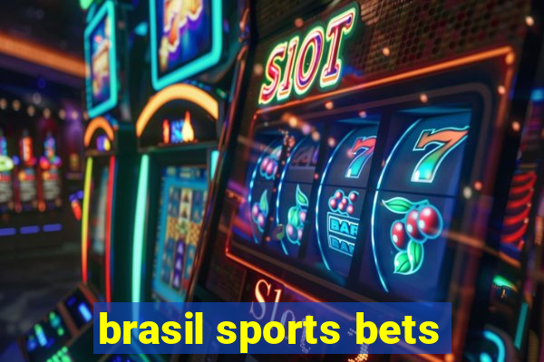 brasil sports bets