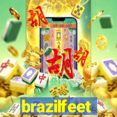 brazilfeet