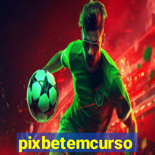 pixbetemcurso