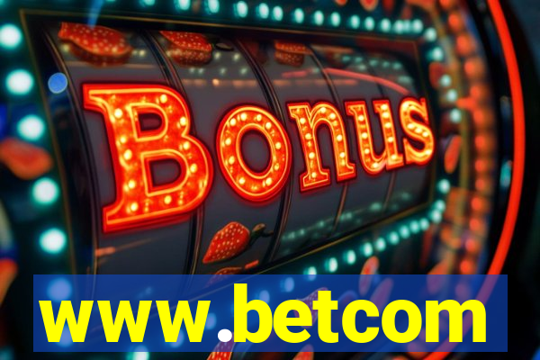 www.betcom