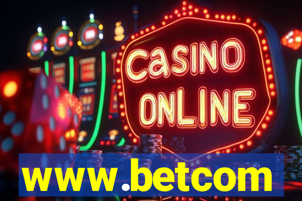 www.betcom