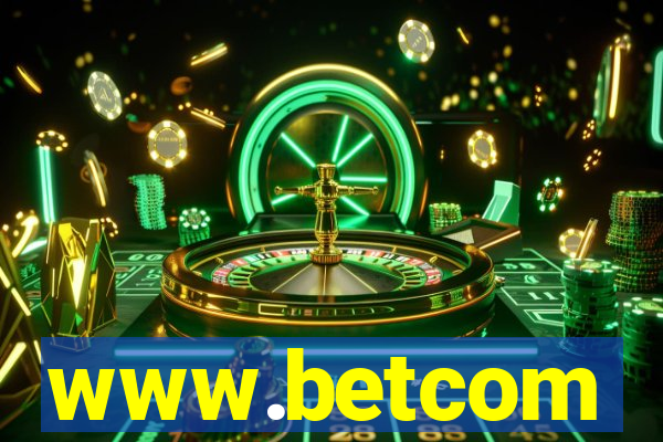 www.betcom