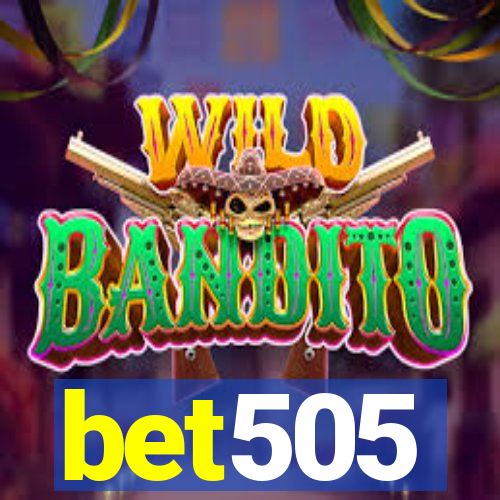 bet505