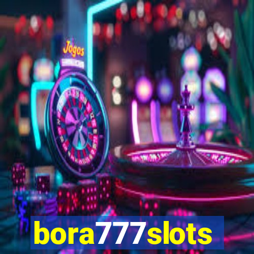 bora777slots