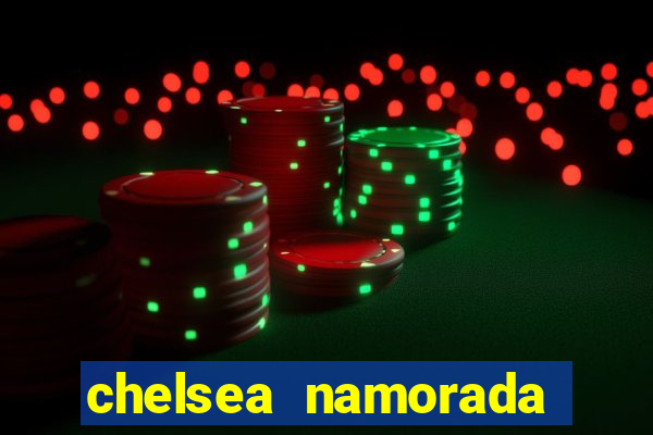 chelsea namorada david garrett