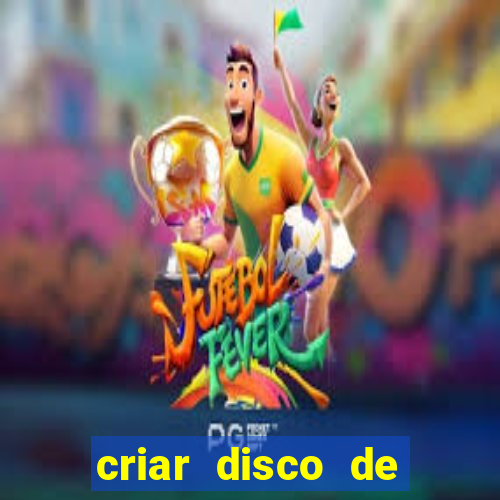 criar disco de boot windows