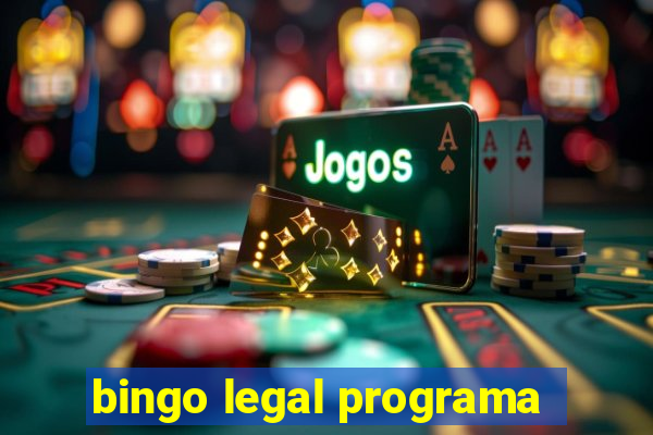 bingo legal programa