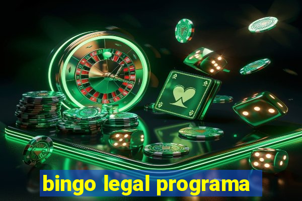 bingo legal programa