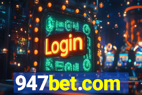 947bet.com