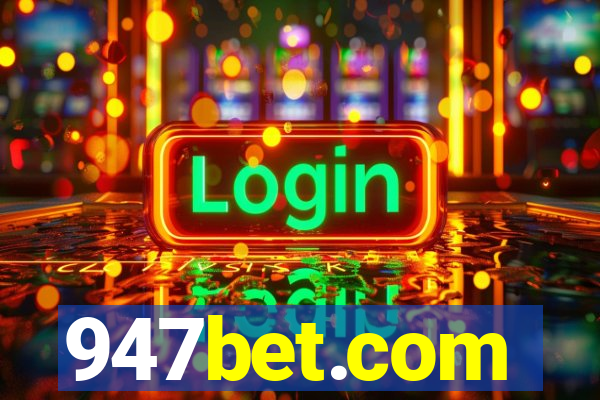 947bet.com