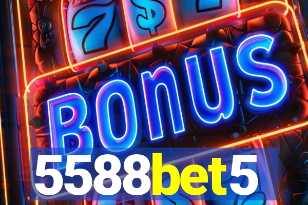 5588bet5