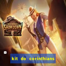 kit do corinthians dls 2019